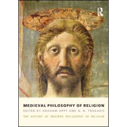 Medieval Philosophy of Religion Medieval Philosophy of Religion