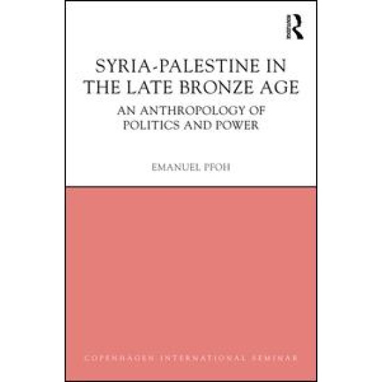 Syria-Palestine in The Late Bronze Age Syria-Palestine in The Late Bronze Age