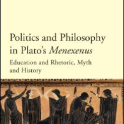 Politics and Philosophy in Plato's Menexenus