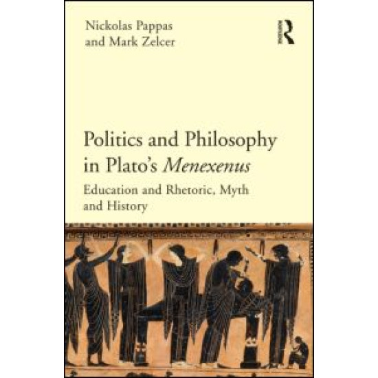 Politics and Philosophy in Plato's Menexenus