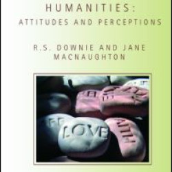 Bioethics and the Humanities Bioethics and the Humanities