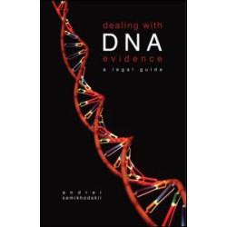 Dealing with DNA Evidence