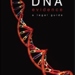 Dealing with DNA Evidence Dealing with DNA Evidence