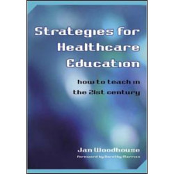Strategies for Healthcare Education Strategies for Healthcare Education