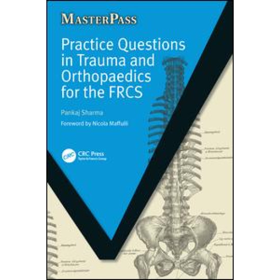 Practice Questions in Trauma and Orthopaedics for the FRCS