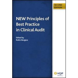 New Principles of Best Practice in Clinical Audit New Principles of Best Practice in Clinical Audit