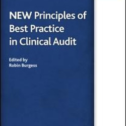 New Principles of Best Practice in Clinical Audit New Principles of Best Practice in Clinical Audit
