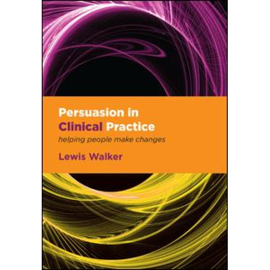 Persuasion in Clinical Practice