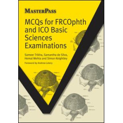 MCQs for FRCOphth and ICO Basic Sciences Examinations MCQs for FRCOphth and ICO Basic Sciences Examinations