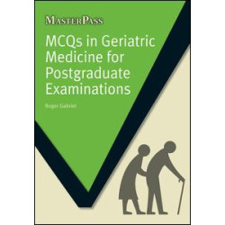 MCQs in Geriatric Medicine for Postgraduate Examinations MCQs in Geriatric Medicine for Postgraduate Examinations
