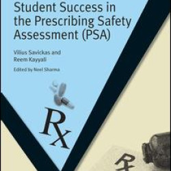 Student Success in the Prescribing Safety Assessment (PSA) Student Success in the Prescribing Safety Assessment (PSA)