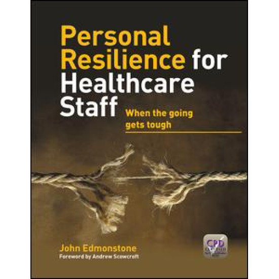 Personal Resilience for Healthcare Staff Personal Resilience for Healthcare Staff
