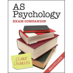 AS Psychology Exam Companion AS Psychology Exam Companion