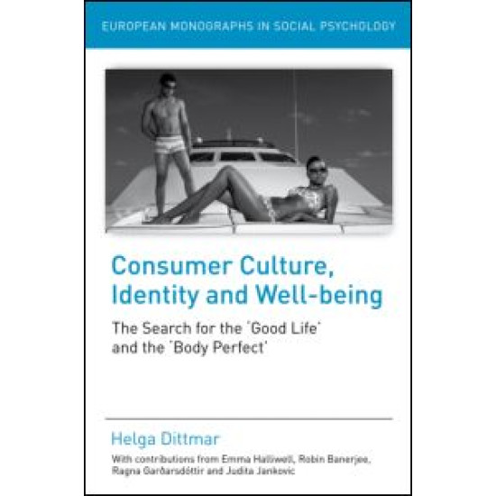 Consumer Culture, Identity and Well-Being