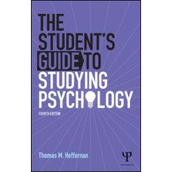 The Student's Guide to Studying Psychology The Student's Guide to Studying Psychology