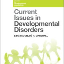 Current Issues in Developmental Disorders Current Issues in Developmental Disorders