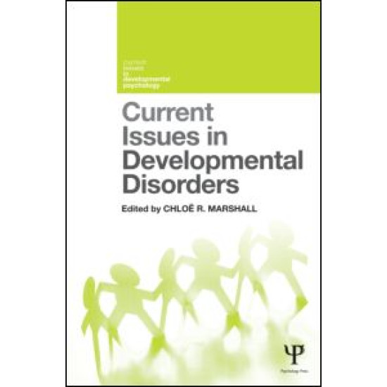 Current Issues in Developmental Disorders Current Issues in Developmental Disorders