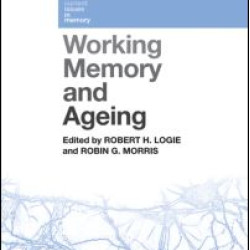 Working Memory and Ageing Working Memory and Ageing