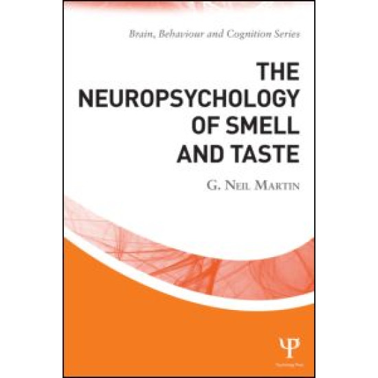 The Neuropsychology of Smell and Taste