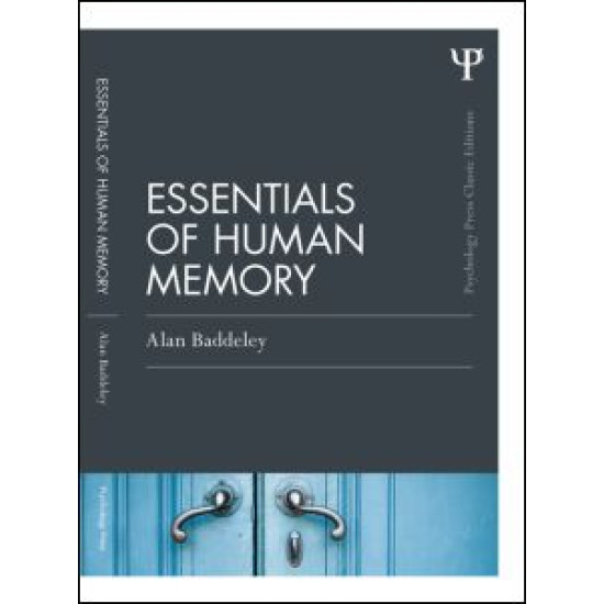 Essentials of Human Memory (Classic Edition)