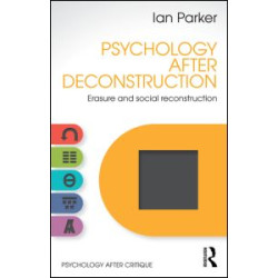 Psychology After Deconstruction Psychology After Deconstruction