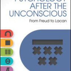 Psychology After the Unconscious Psychology After the Unconscious