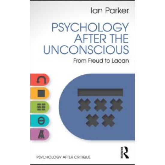 Psychology After the Unconscious