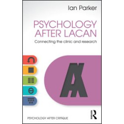 Psychology After Lacan Psychology After Lacan