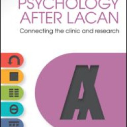 Psychology After Lacan Psychology After Lacan