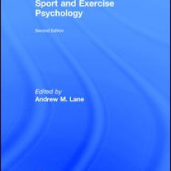 Sport and Exercise Psychology Sport and Exercise Psychology