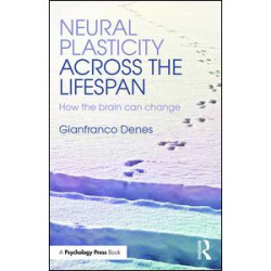 Neural Plasticity Across the Lifespan