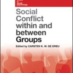 Social Conflict within and between Groups Social Conflict within and between Groups