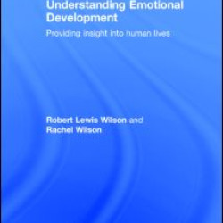 Understanding Emotional Development Understanding Emotional Development