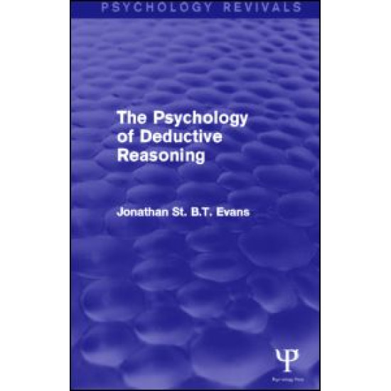 The Psychology of Deductive Reasoning