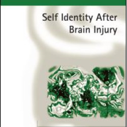 Self-Identity after Brain Injury Self-Identity after Brain Injury