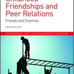 Childhood Friendships and Peer Relations