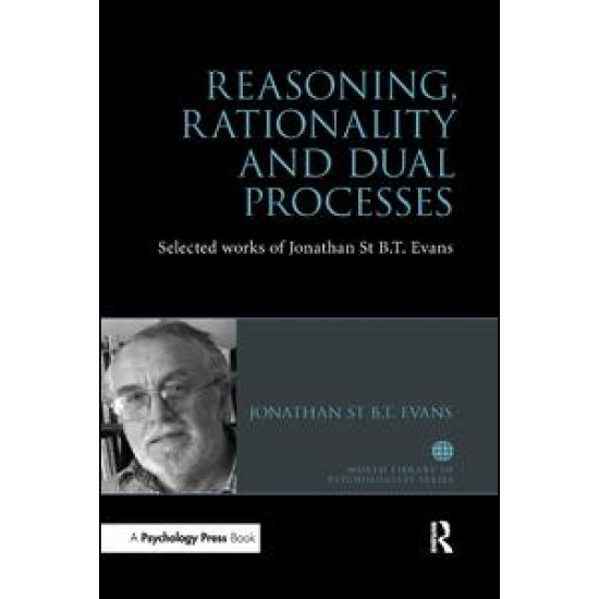 Reasoning, Rationality and Dual Processes