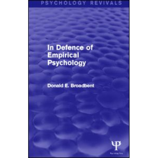 In Defence of Empirical Psychology In Defence of Empirical Psychology