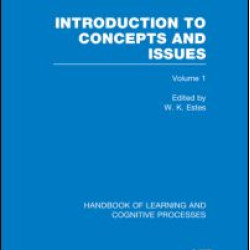 Handbook of Learning and Cognitive Processes (Volume 1)