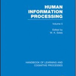 Handbook of Learning and Cognitive Processes (Volume 5) Handbook of Learning and Cognitive Processes (Volume 5)