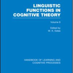 Handbook of Learning and Cognitive Processes (Volume 6)