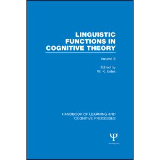 Handbook of Learning and Cognitive Processes (Volume 6) Handbook of Learning and Cognitive Processes (Volume 6)