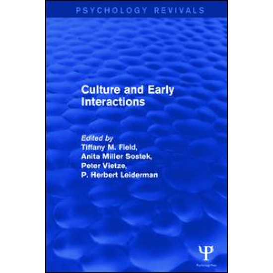 Culture and Early Interactions Culture and Early Interactions