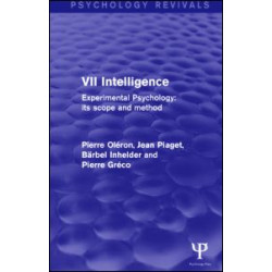 Experimental Psychology Its Scope and Method: Volume VII