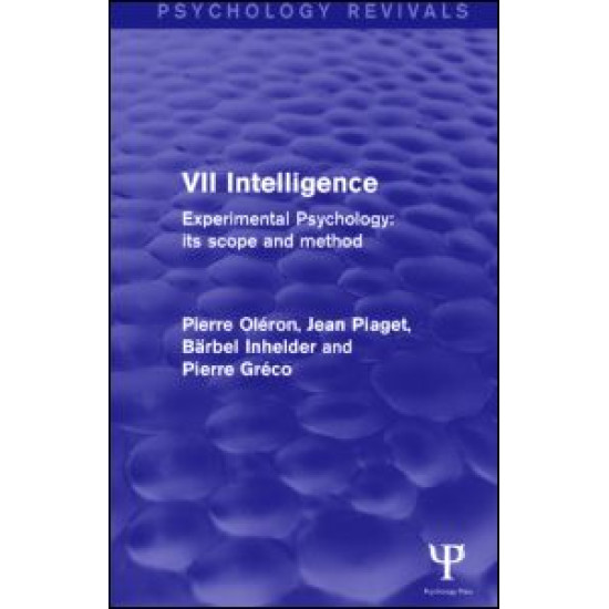 Experimental Psychology Its Scope and Method: Volume VII Experimental Psychology Its Scope and Method: Volume VII