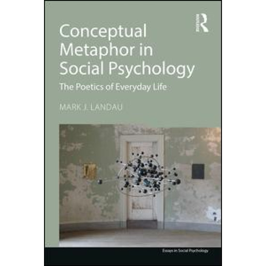 Conceptual Metaphor in Social Psychology