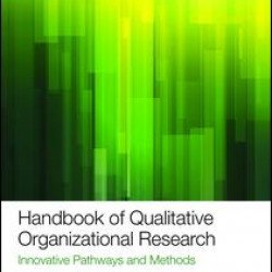 Handbook of Qualitative Organizational Research