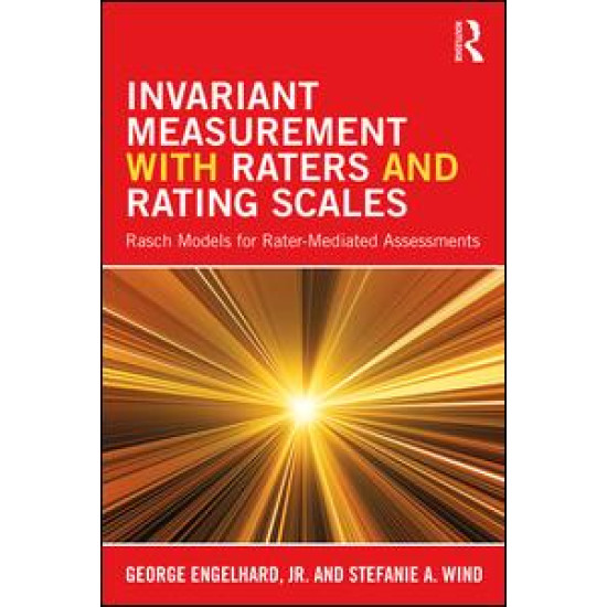 Invariant Measurement with Raters and Rating Scales Invariant Measurement with Raters and Rating Scales