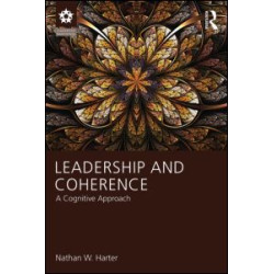 Leadership and Coherence Leadership and Coherence