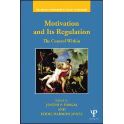 Motivation and Its Regulation